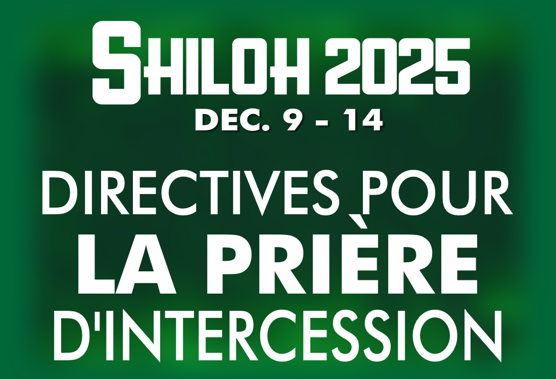 Shiloh Intercessory Guidelines French